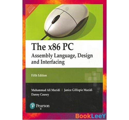 The X86 PC 5th Edition By Muhammad Ali Mazidi